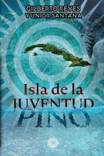 Portada de Isla de la Juventud, de Yunior Santana y Gilberto Reyes.